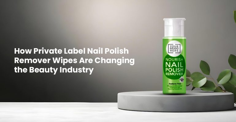 private label nail polish remover wipes